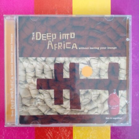 Various - Trek Deep Into Africa Without Leaving Your Lounge
