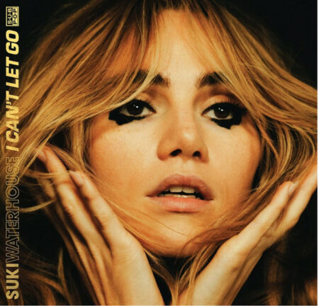 Suki Waterhouse - I Can't Let You Go