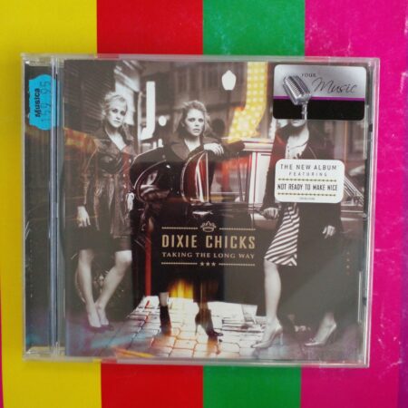 Dixie Chicks - Taking The Long Way