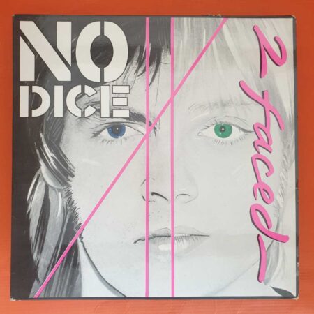 2 Faced - No Dice