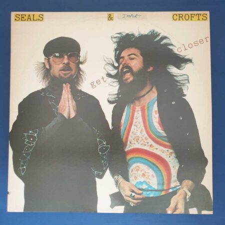 Seals & Crofts - Get Closer