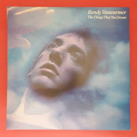 Randy Vanwarmer - The Things That You Dream