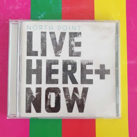 North Point - Live Here Now