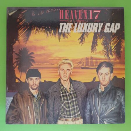Heaven 17 - The Luxury Gap