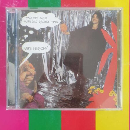Mike Heron - Smiling Men With Bad Reputations