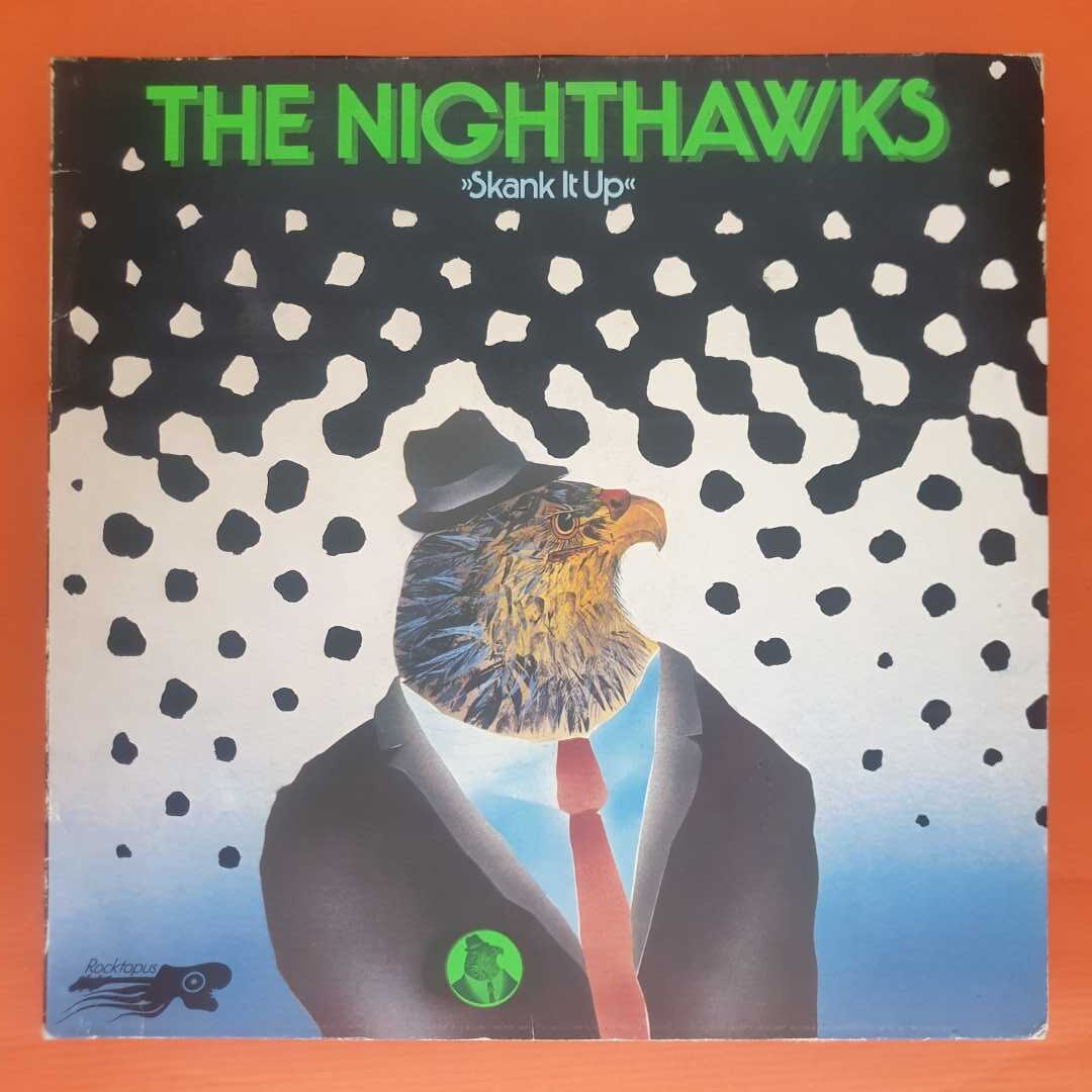 The Nighthawks - Skank It Up