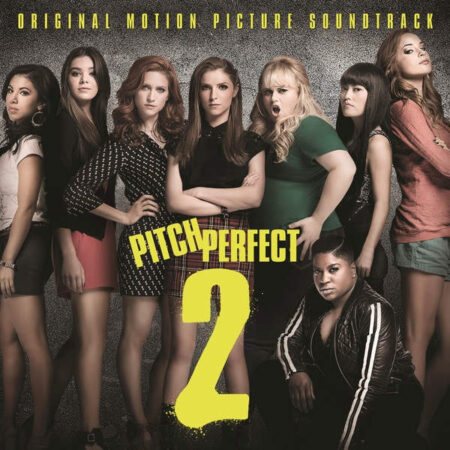 Soundtrack - Pitch Perfect 2