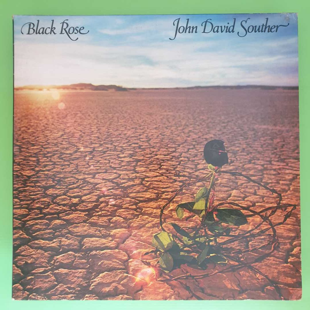 John David Souther - Black Rose