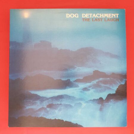 Dog Detachment - The Last Laugh