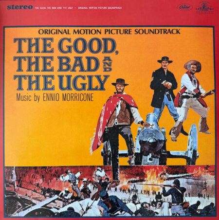 Ennio Morricone - The Good, The Bad And The Ugly (Original Motion Picture Soundtrack)