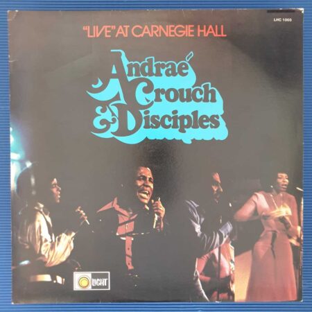 Andrae Crouch - Live At Carnegie Hall