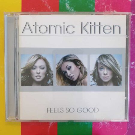 Atomic Kitten - Feels So Good