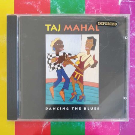 Taj Mahal - Dancing The Blues