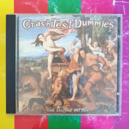 Crash Test Dummies - God Shuffled His Feet