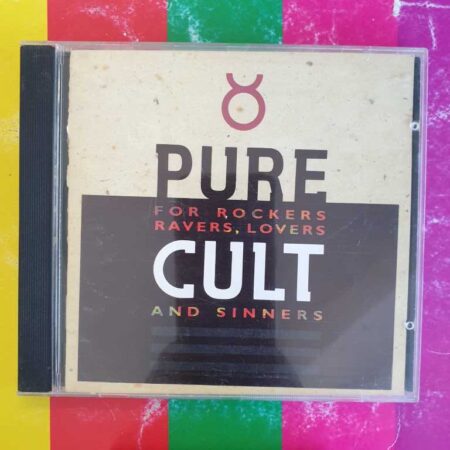 Pure Cult - For Rockers. Ravers