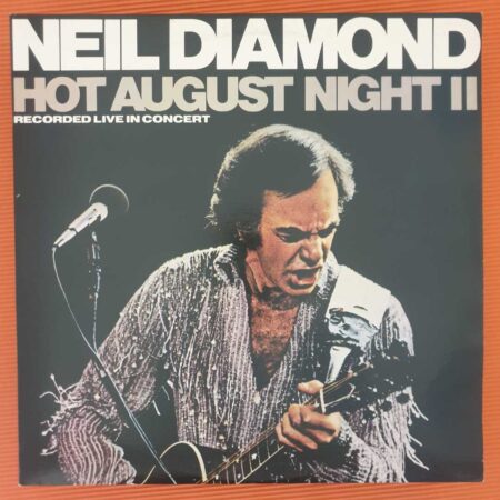 Neil Diamond - Hot August Night II