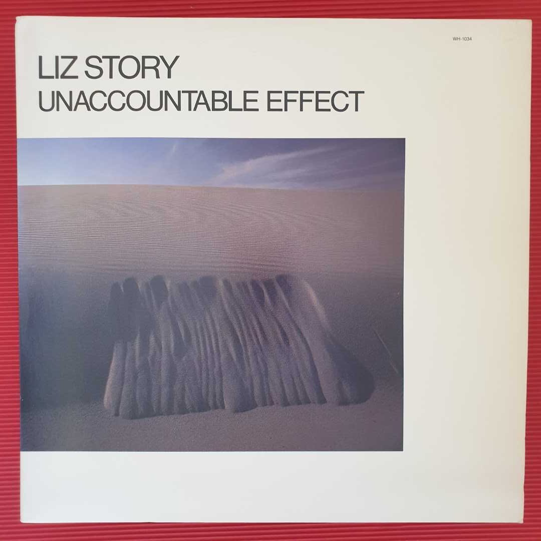 Liz Story - Unaccountable Effect