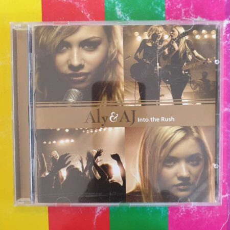 Aly & AJ - Into The Rush
