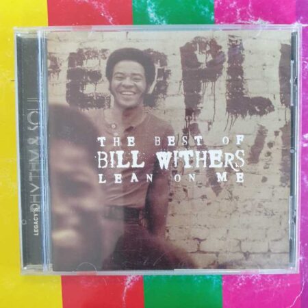 Bill Withers - The Best Of Lean On Me