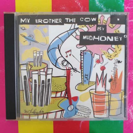 Mudhoney - My Brother The Cow