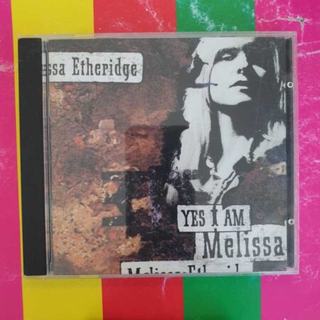 Melissa Etheridge - Yes I Am