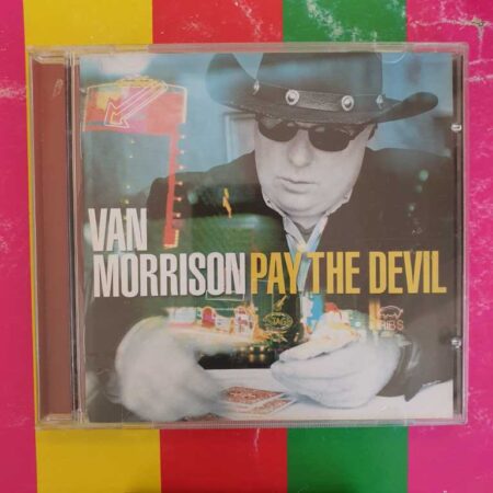 Van Morrison - Pay The Devil