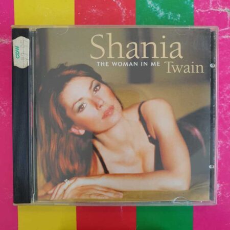Shania Twain - The Woman In Me