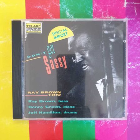 Ray Brown Trio - Don't Get Sassy
