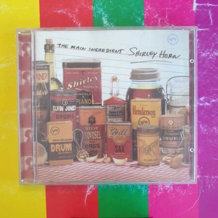 Shirley Horn - The Main Ingredient
