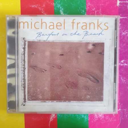 Michael Franks - Barefoot On The Beach