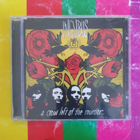 Incubus - A Crow Left Of The Murder