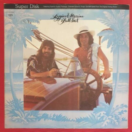Loggins & Messina - Full Sail