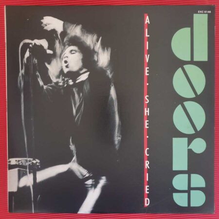 The Doors - Alive She Cried
