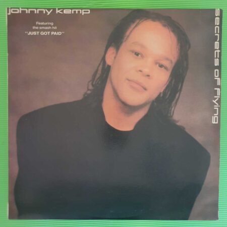 Johnny Kemp - Secrets Of Flying