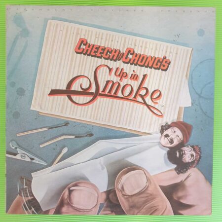 Cheech & Chong - Up In Smoke