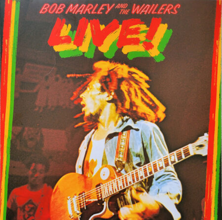 Bob Marley & The Wailers - Live!