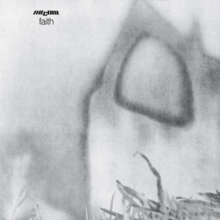 Cure (The) - Faith