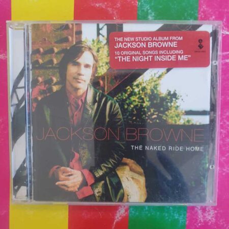 Jackson Browne - The Naked Ride Home
