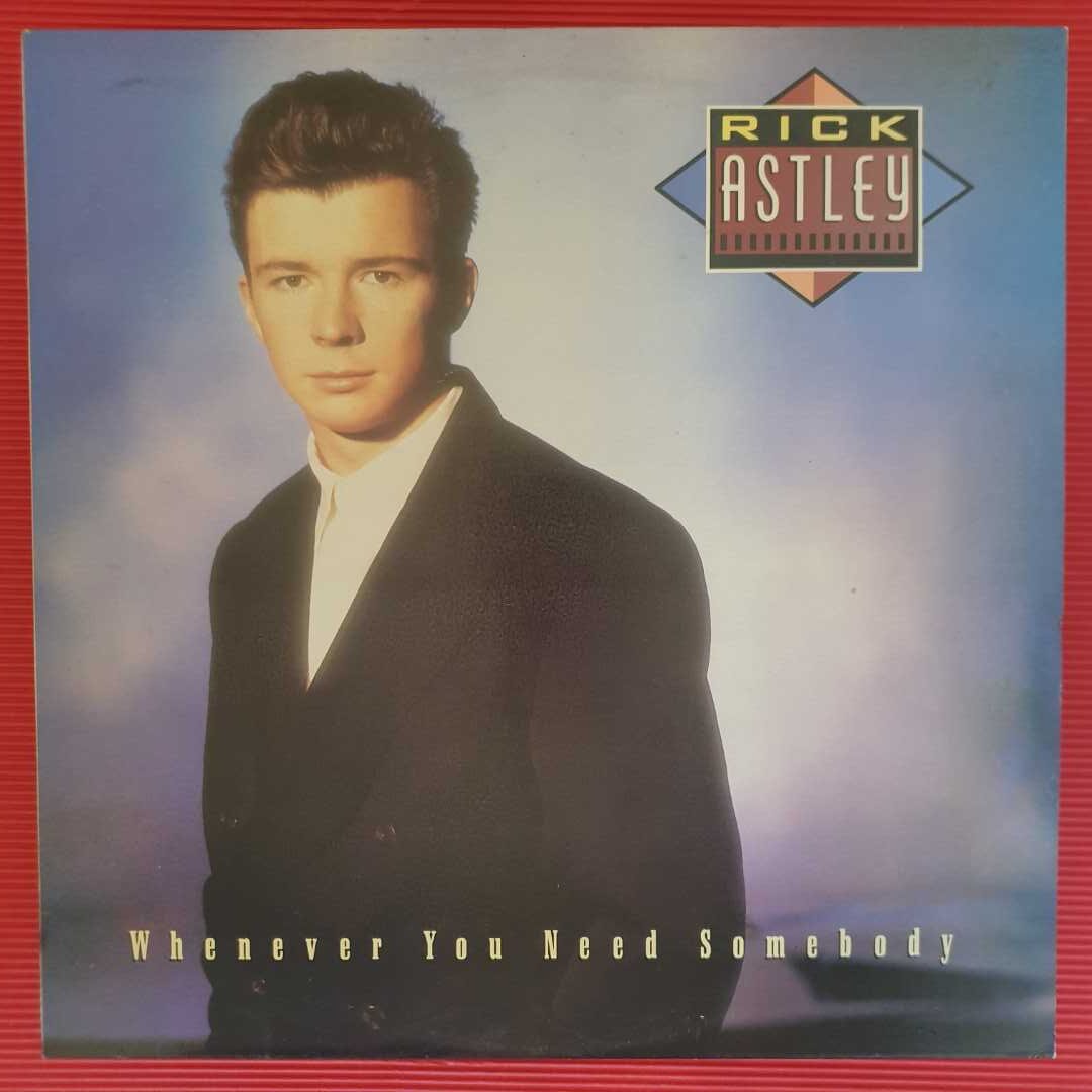 Rick Astley - Whenever You Need Somebody