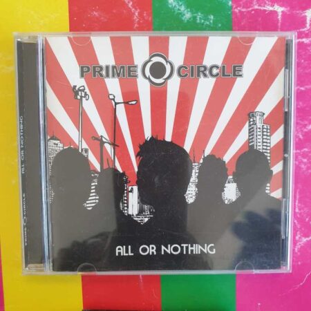 Prime Circle - All Or Nothing